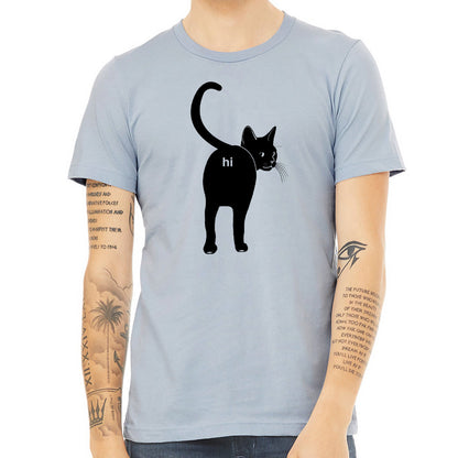 Cat Butt Hi Shirt- Funny Guys Kitten Hello Joke Tee Shirt- Cat Lover